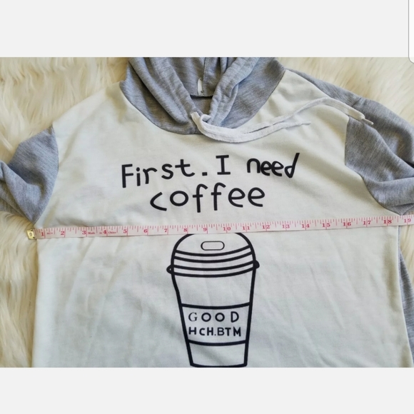 Coffee Shirt Sz S First I Need Coffee HCH BTM - Picture 6 of 9